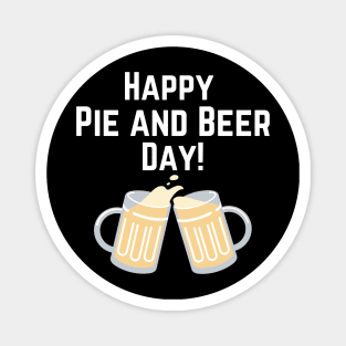 Happy Pie and Beer Pioneer Day Utah Magnet